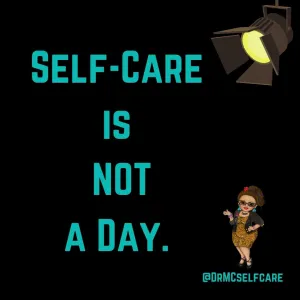 self care is not a day